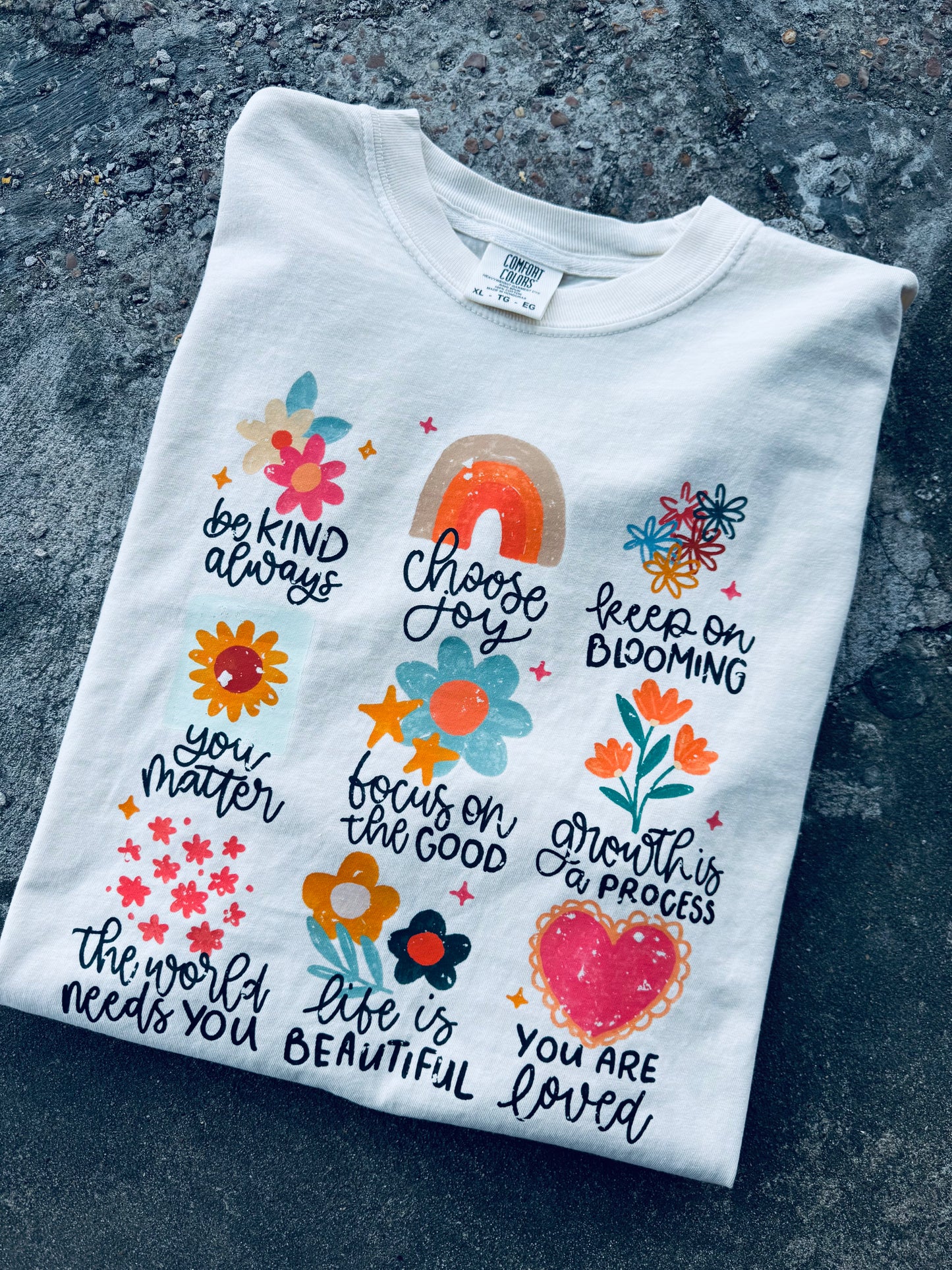 Positive Sayings graphic tee