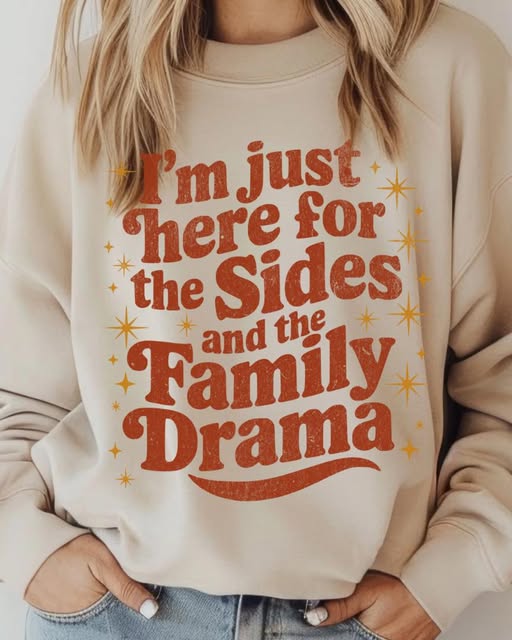 HERE FOR THE SIDES CREWNECK