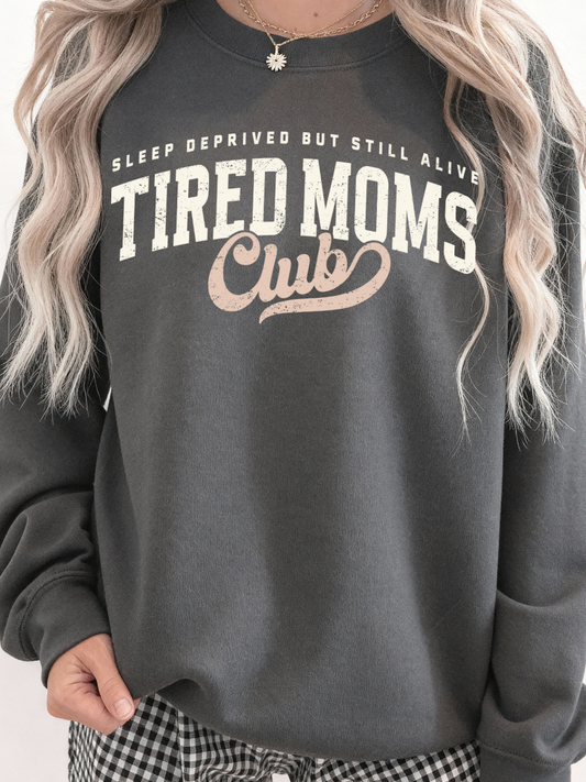 TIRED MOMS CLUB | CHARCOAL CREWNECK