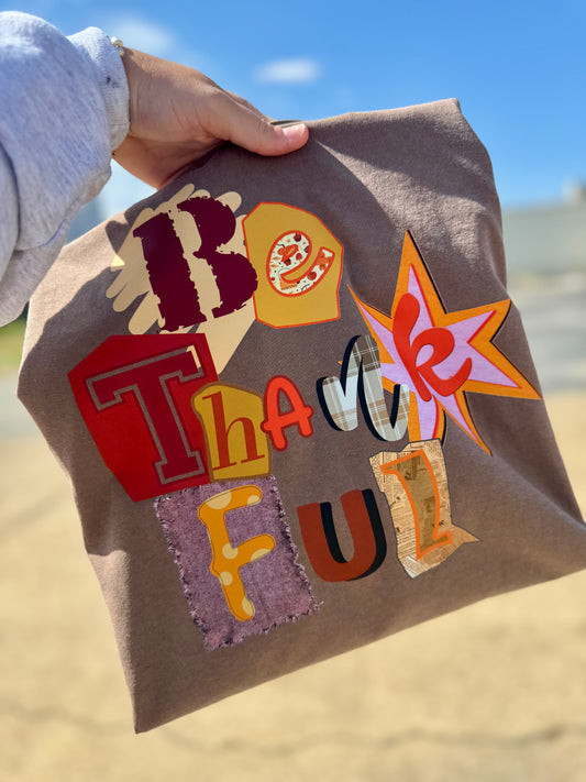 BE THANKFUL GRAPHIC TEE