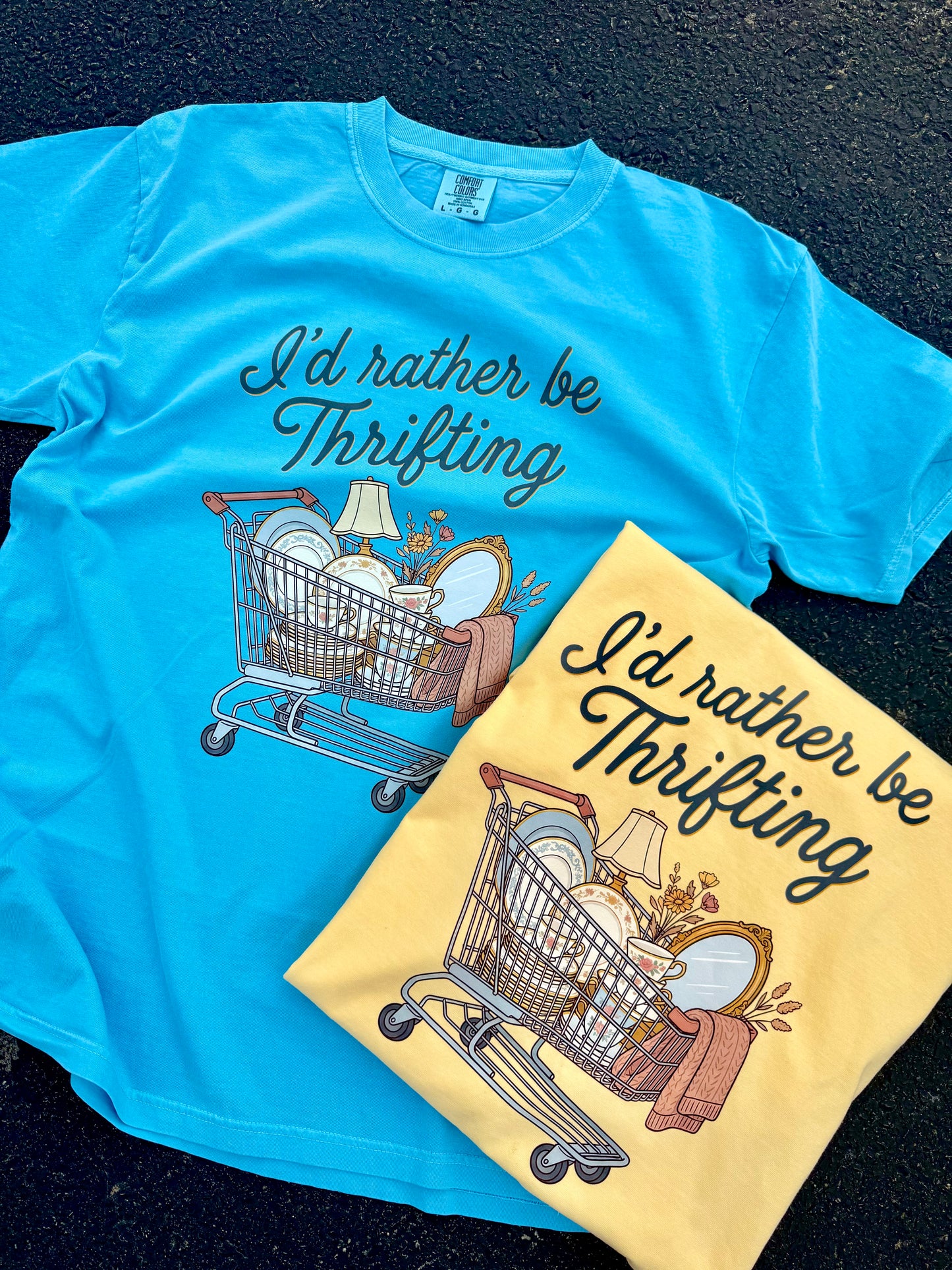 I'D RATHER BE THRIFTING TEE | CHOOSE YOUR COLOR