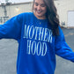 MOTHERHOOD CREWNECK | ROYAL