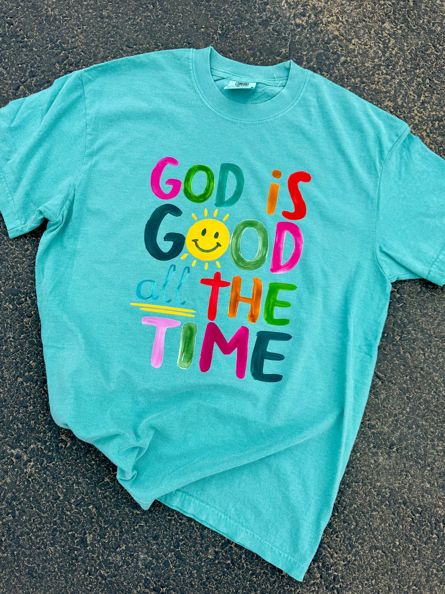 God is good all the time smiley graphic tee
