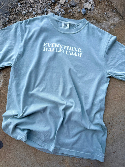 EVERYTHING HALLELUJAH TEE | BAY