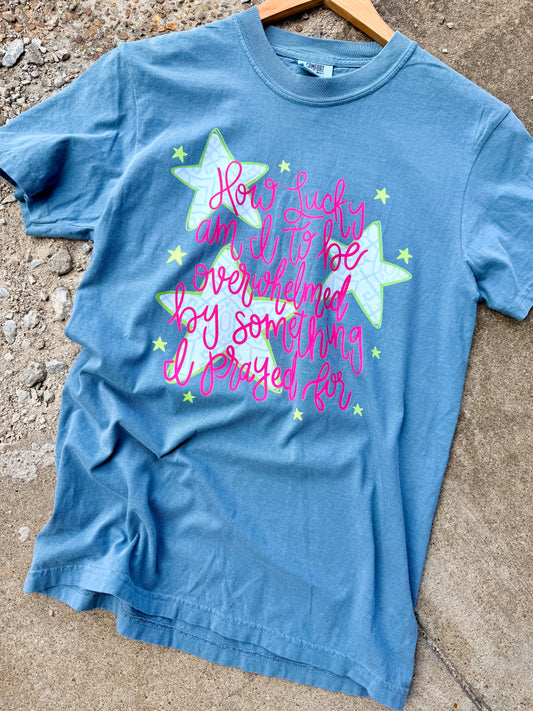 HOW LUCKY AM I GRAPHIC TEE