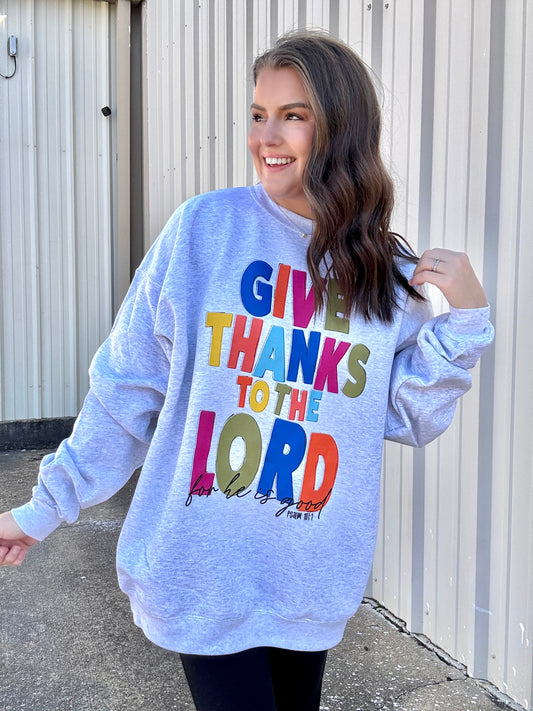 GIVE THANKS TO THE LORD CREWNECK