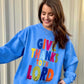GIVE THANKS TO THE LORD CREWNECK