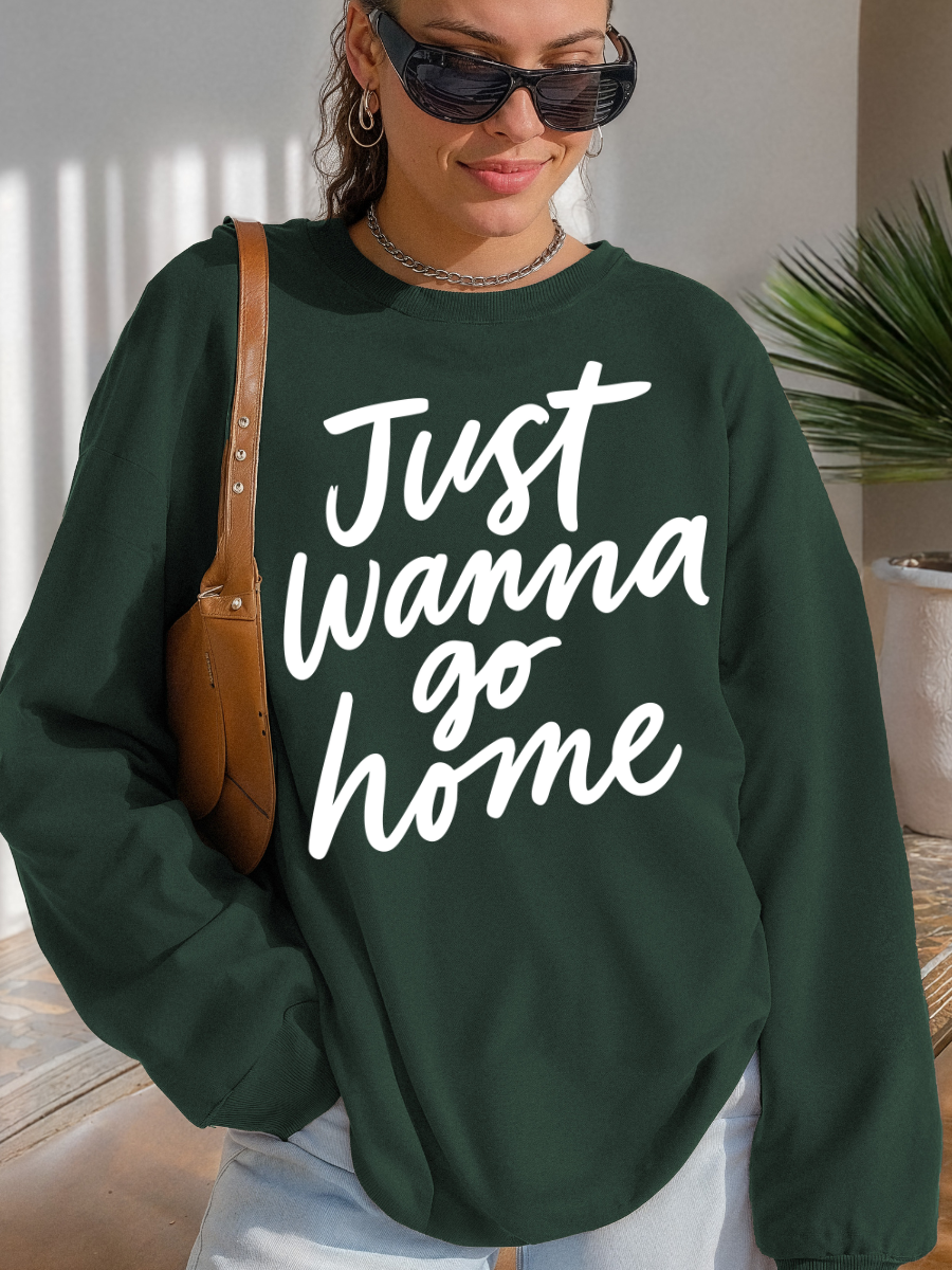 JUST WANNA GO HOME | FOREST CREWNECK