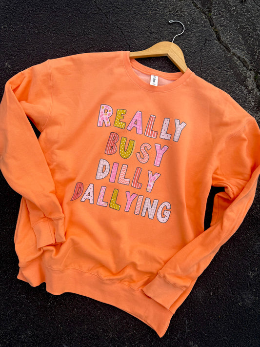 BUSY DILLY DALLYING CREWNECK