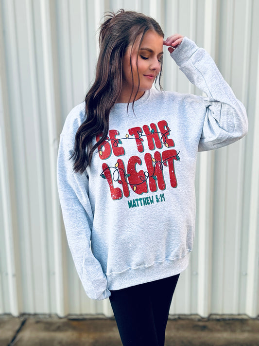 Be The Light crewneck