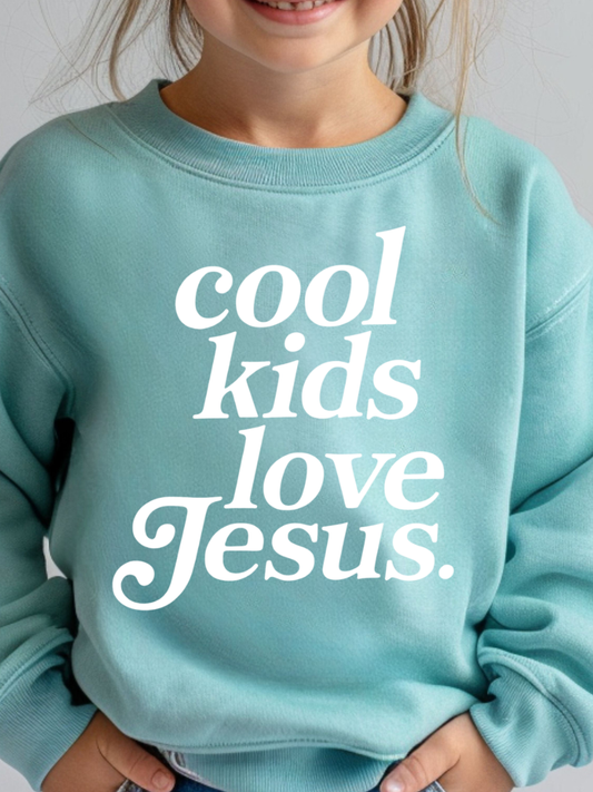 Cool Kids Love Jesus Sweatshirt | Christian TODDLER + YOUTH Crewneck